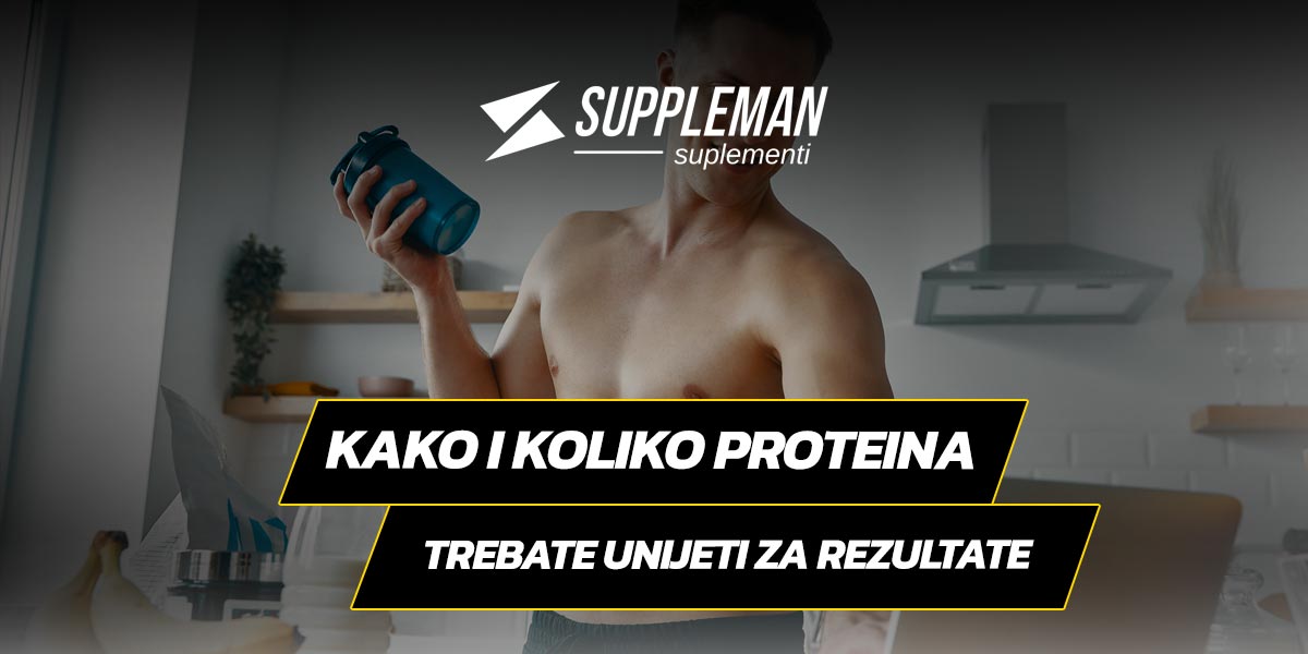 Kako i koliko proteina trebate unijeti kako biste postigli željene rezultate?