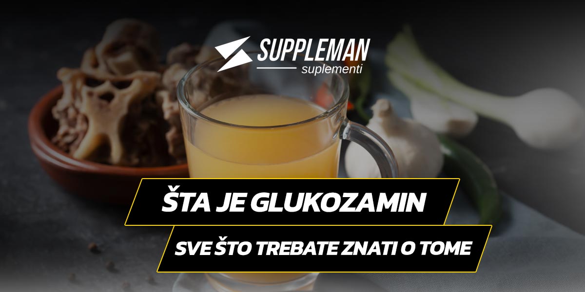 Šta je glukozamin i sve što trebate znati o tome