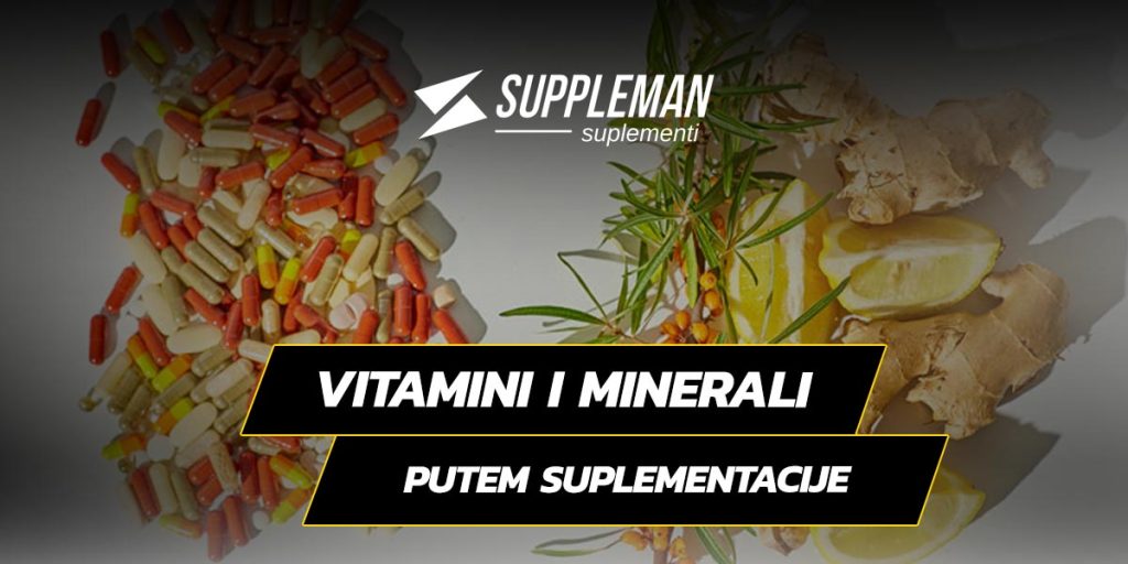 Vitamini i minerali putem suplementacije